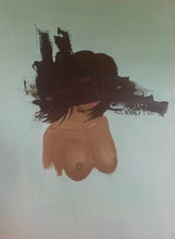 Load image into Gallery viewer, “SOMETIMES I’M NOTHING MORE THAN A PAIR OF TITS” 40x30 Original Painting