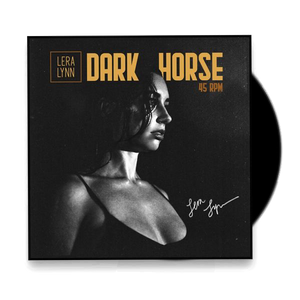 Limited edition dark horse autographed 45 RPM vinyl Lera Lynn