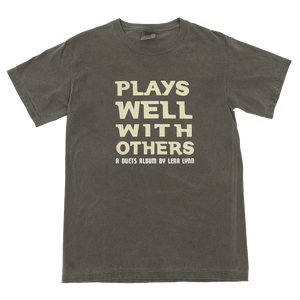 Plays Well With Others Tee